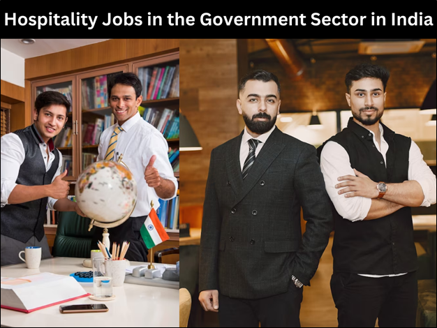 Hospitality Jobs in the Government Sector in India image